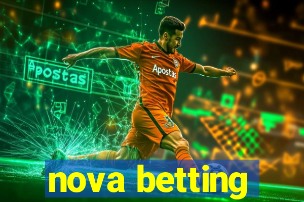 nova betting