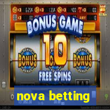 nova betting