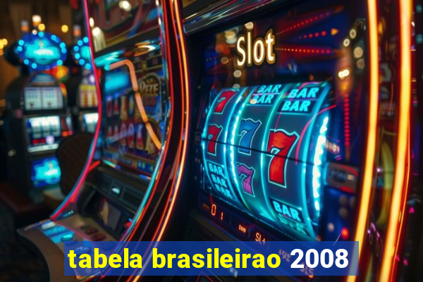 tabela brasileirao 2008