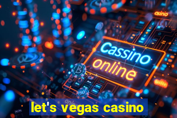 let's vegas casino