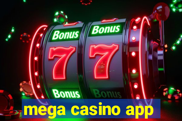 mega casino app