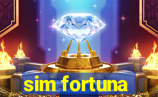 sim fortuna