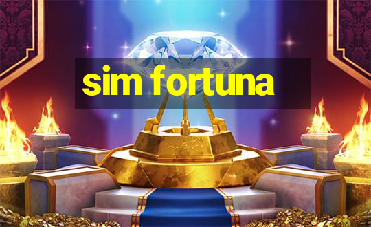 sim fortuna