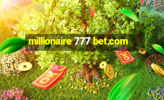 millionaire 777 bet.com