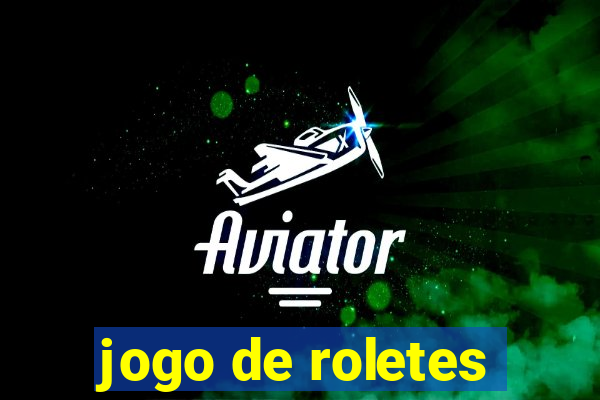 jogo de roletes