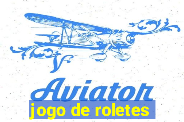 jogo de roletes