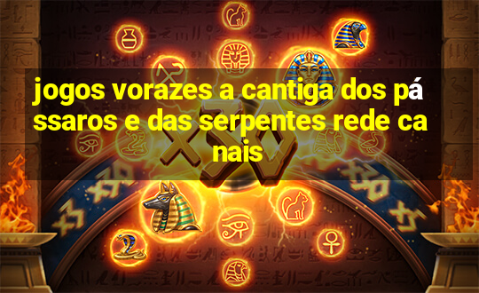 jogos vorazes a cantiga dos pássaros e das serpentes rede canais