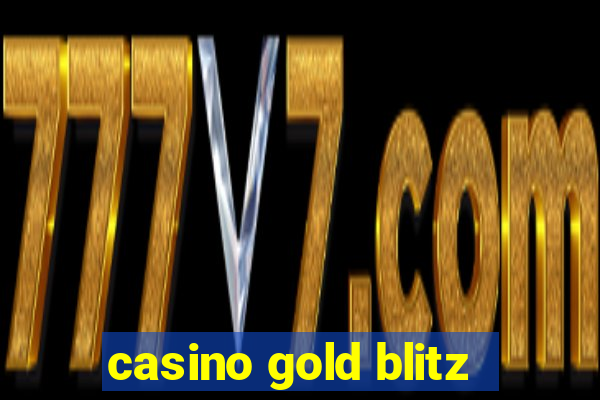 casino gold blitz