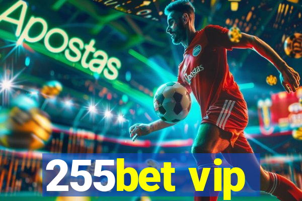 255bet vip