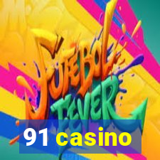 91 casino