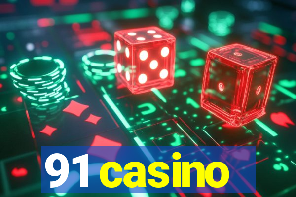 91 casino