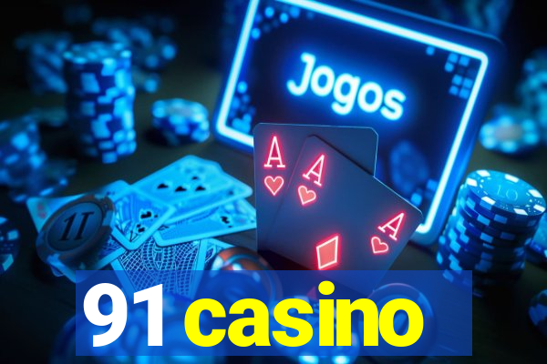 91 casino