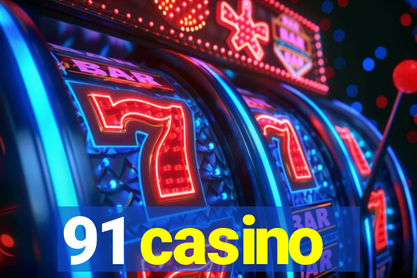 91 casino