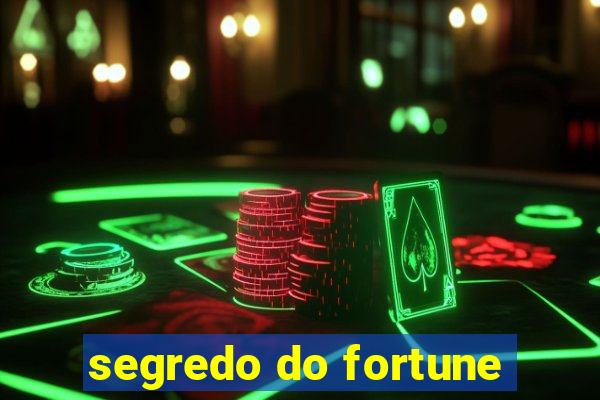 segredo do fortune