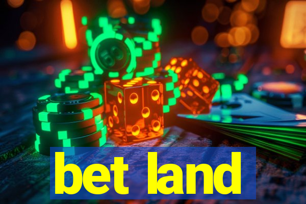 bet land