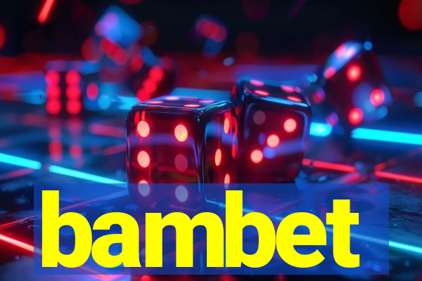 bambet