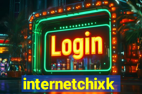 internetchixk