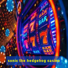 sonic the hedgehog casino