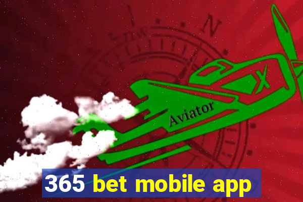 365 bet mobile app