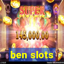 ben slots