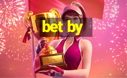 bet by