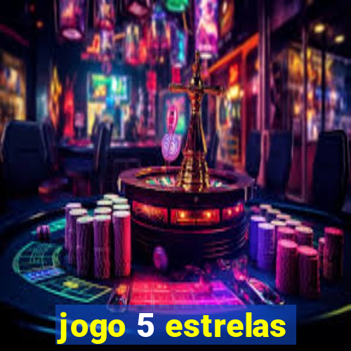 jogo 5 estrelas