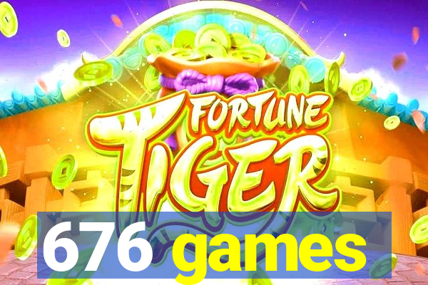 676 games