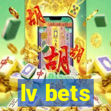 lv bets