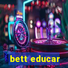 bett educar