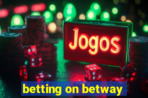 betting on betway