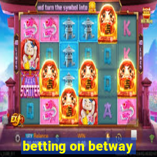 betting on betway