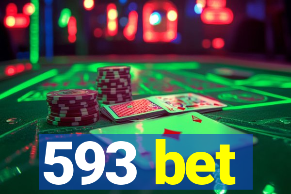 593 bet