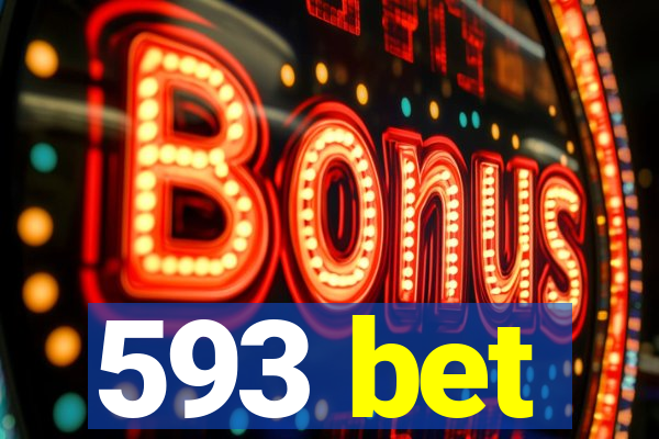 593 bet