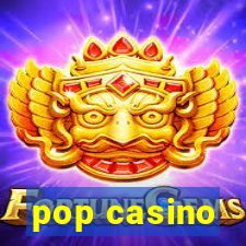 pop casino