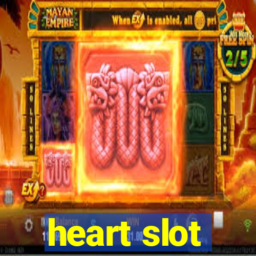 heart slot