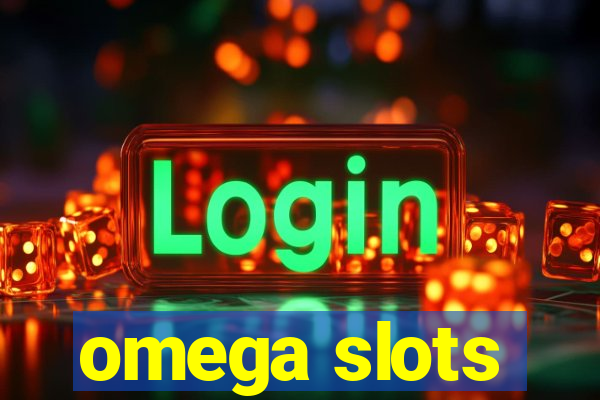 omega slots