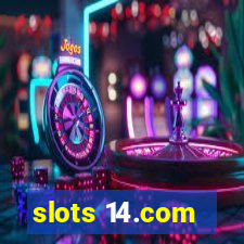 slots 14.com