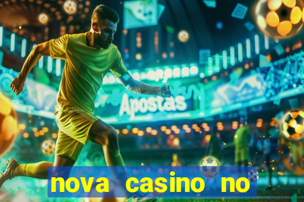 nova casino no deposit bonus