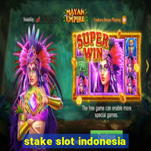 stake slot indonesia