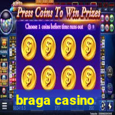 braga casino