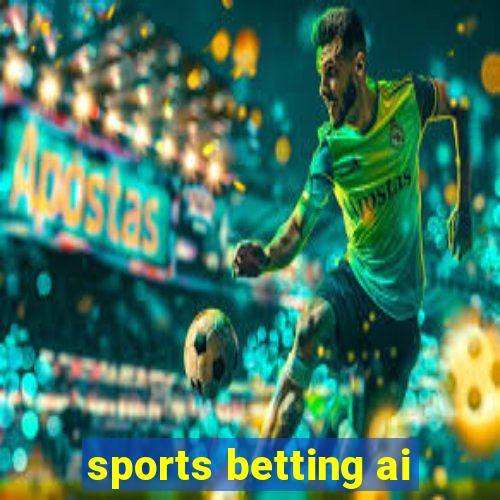 sports betting ai