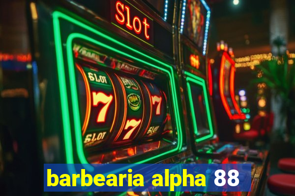 barbearia alpha 88