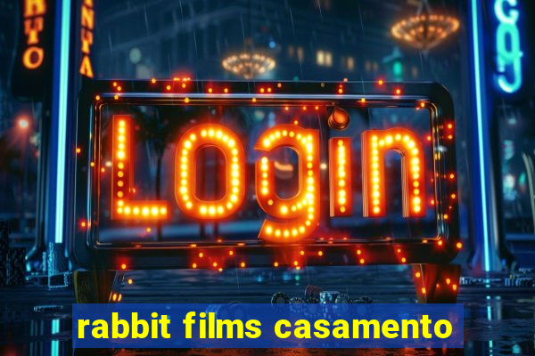 rabbit films casamento