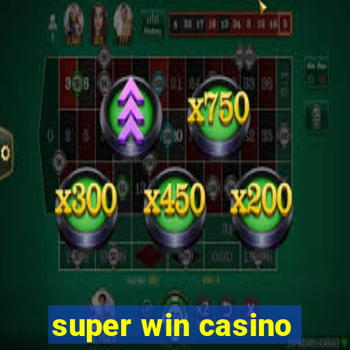 super win casino