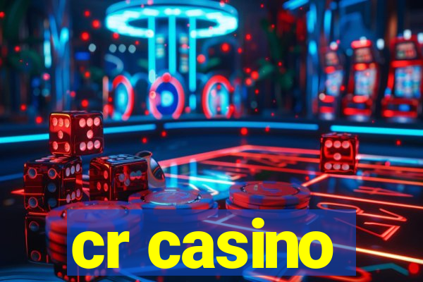 cr casino