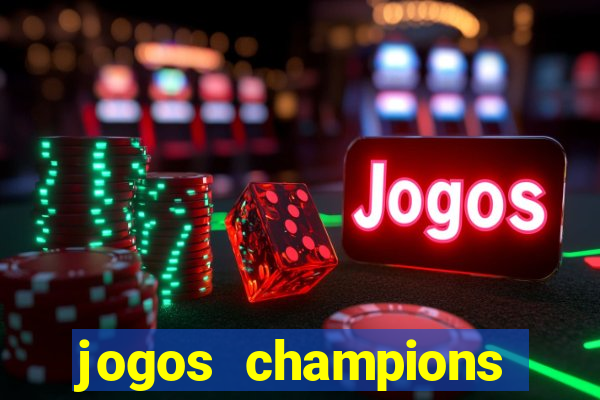 jogos champions league transmiss?o