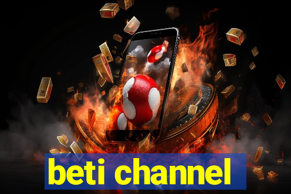 beti channel