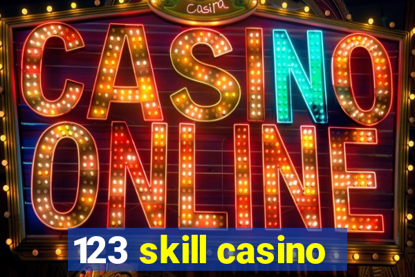 123 skill casino