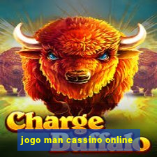 jogo man cassino online