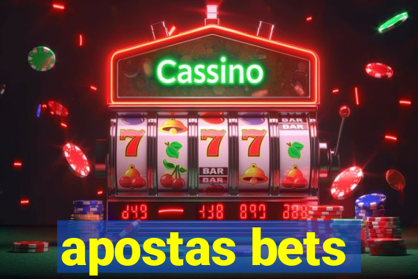 apostas bets